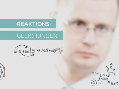 Chemie I – Reaktionsgleichungen