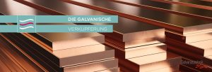 Die galvanische Verkupferung